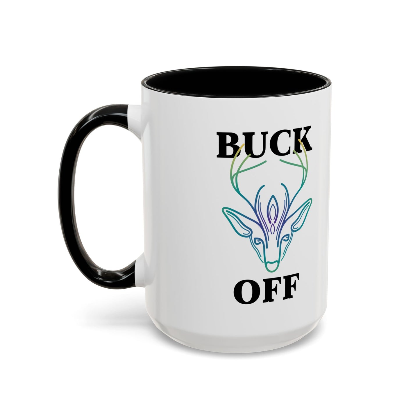 Mug - Buck Off Deer Cute Fall Coffee Mug Autumn Sarcastic Office Mug Gift Idea 11oz 15oz