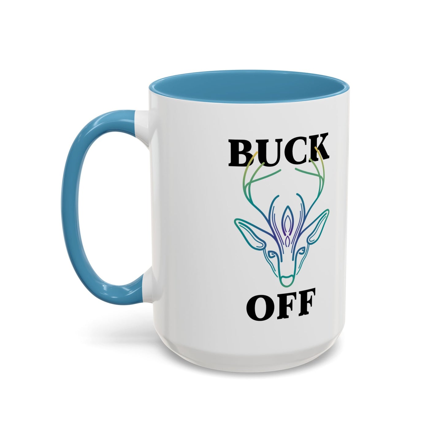 Mug - Buck Off Deer Cute Fall Coffee Mug Autumn Sarcastic Office Mug Gift Idea 11oz 15oz
