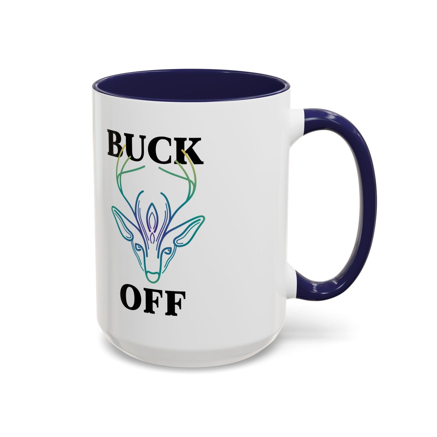 Mug - Buck Off Deer Cute Fall Coffee Mug Autumn Sarcastic Office Mug Gift Idea 11oz 15oz