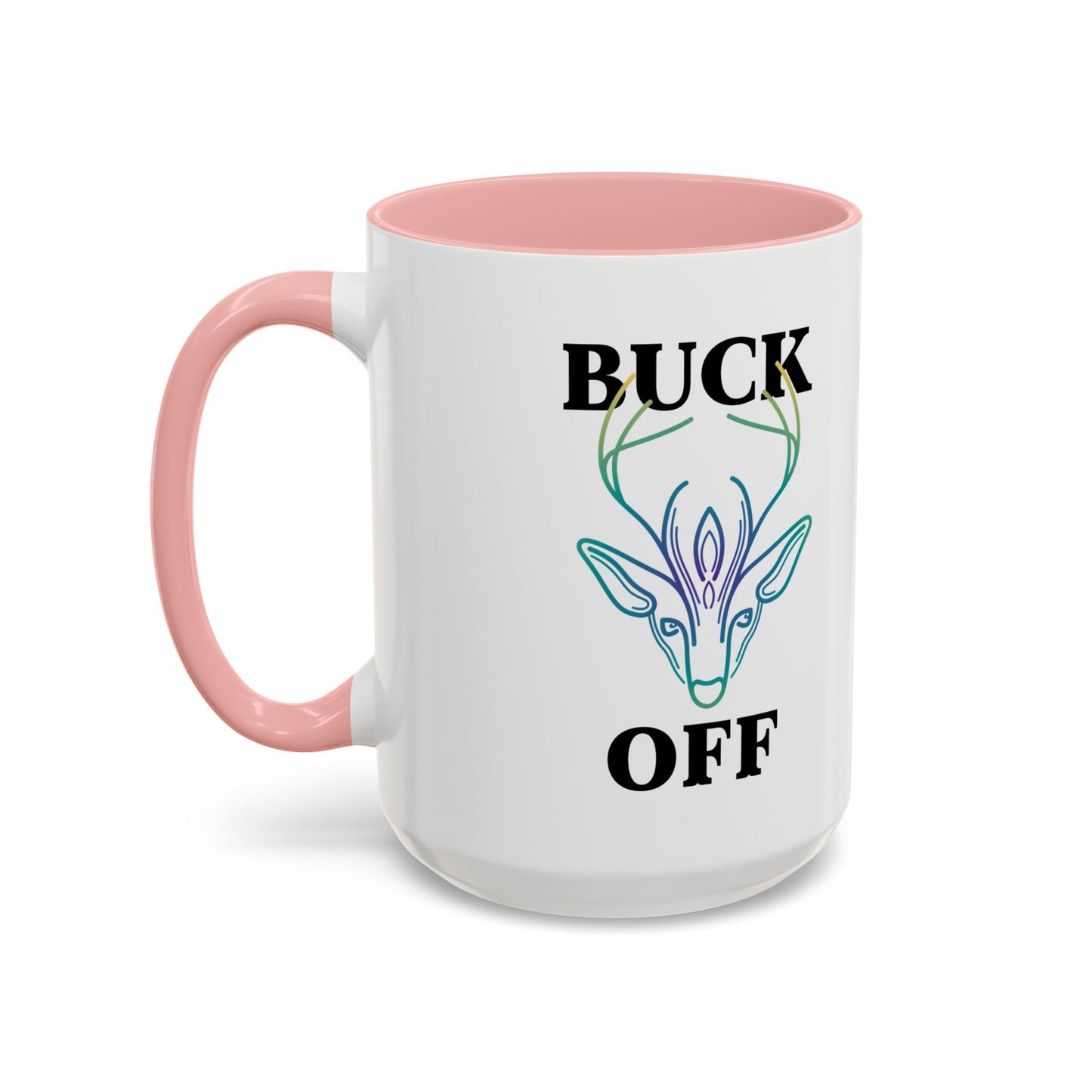 Mug - Buck Off Deer Cute Fall Coffee Mug Autumn Sarcastic Office Mug Gift Idea 11oz 15oz