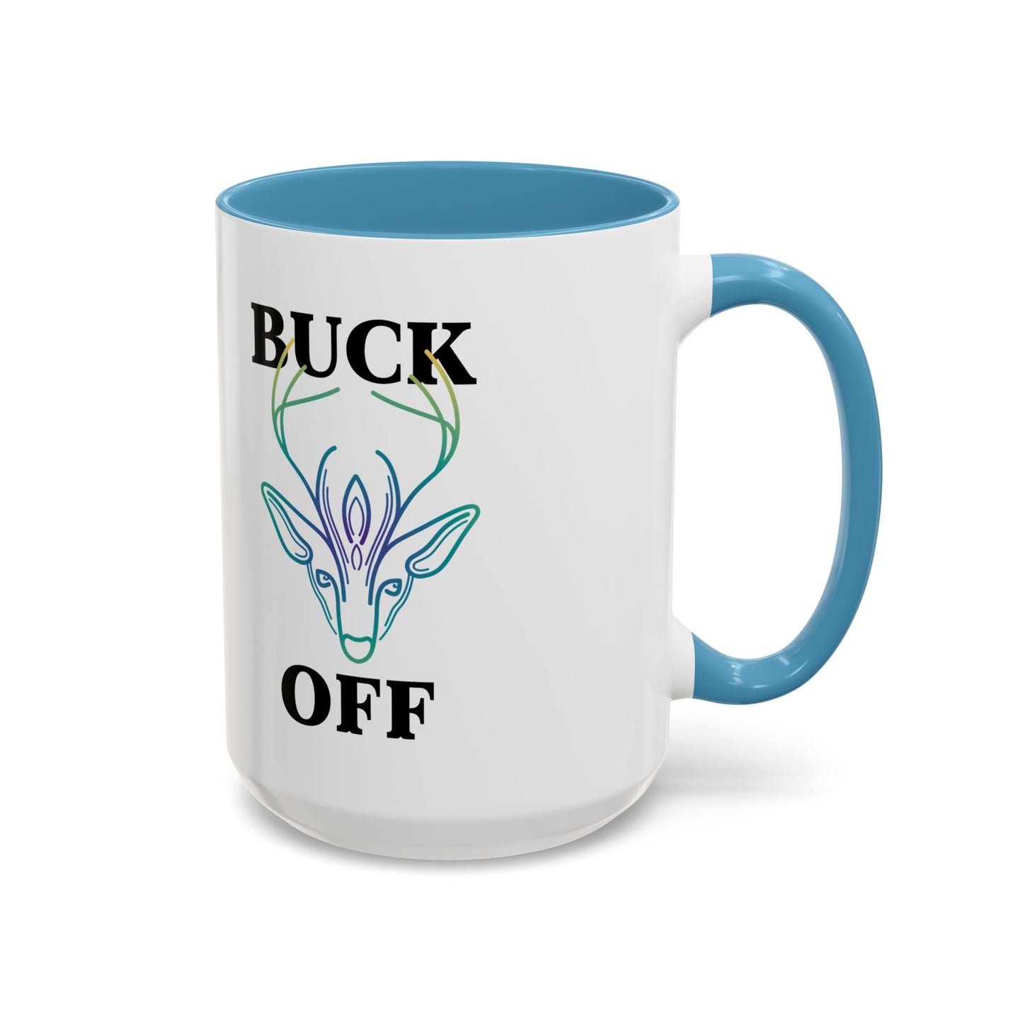 Mug - Buck Off Deer Cute Fall Coffee Mug Autumn Sarcastic Office Mug Gift Idea 11oz 15oz